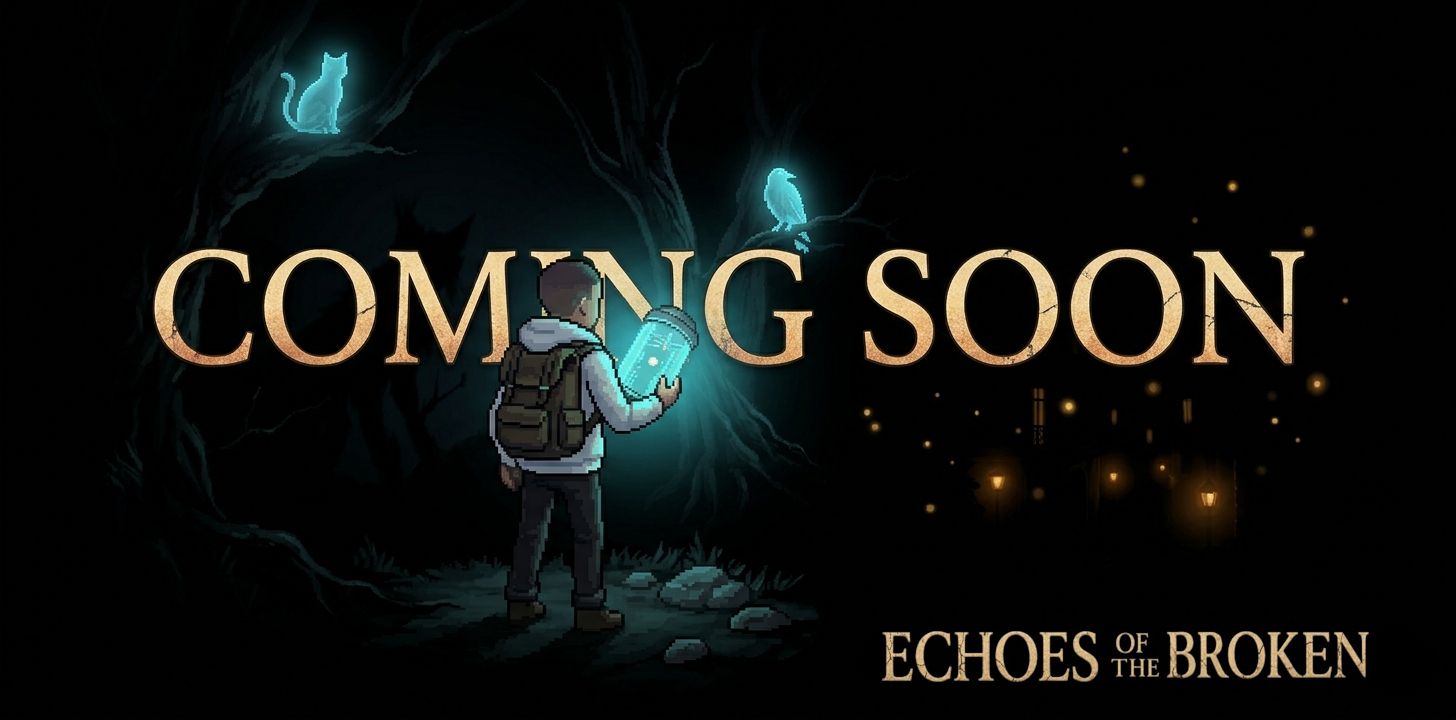 Echoes of the Broken – Coming Soon
